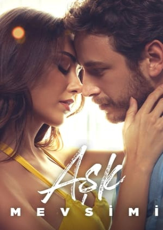 Ask Mevsimi [Season of Love] (2024) Hindi Dubbed